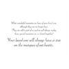 A memorial card with the words " what wonderful memories we have of your loved one, although they are no longer here ".