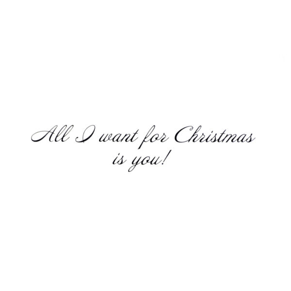 A green and white card with the words " all i want for christmas is you !"