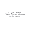 A card with the words may all your new year dreams come true.