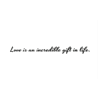 A green background with the words love is an incredible gift in life.