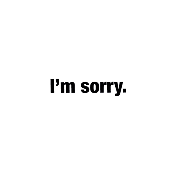 A green background with the words " i 'm sorry ".