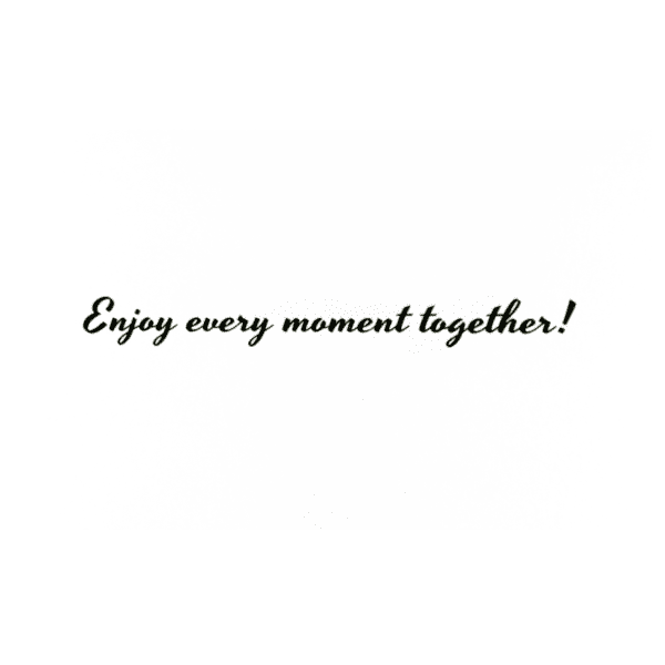 A green and white card with the words " enjoy every moment together ".