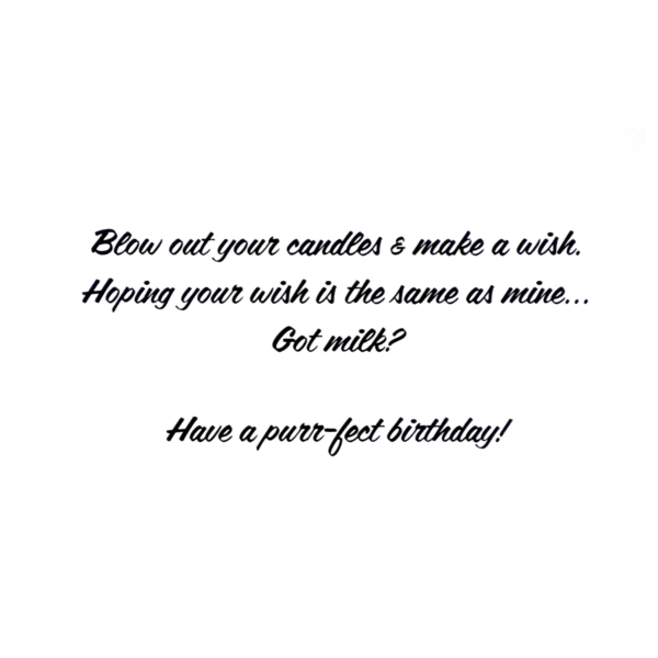 A birthday card with the words blow out your candles and make a wish.