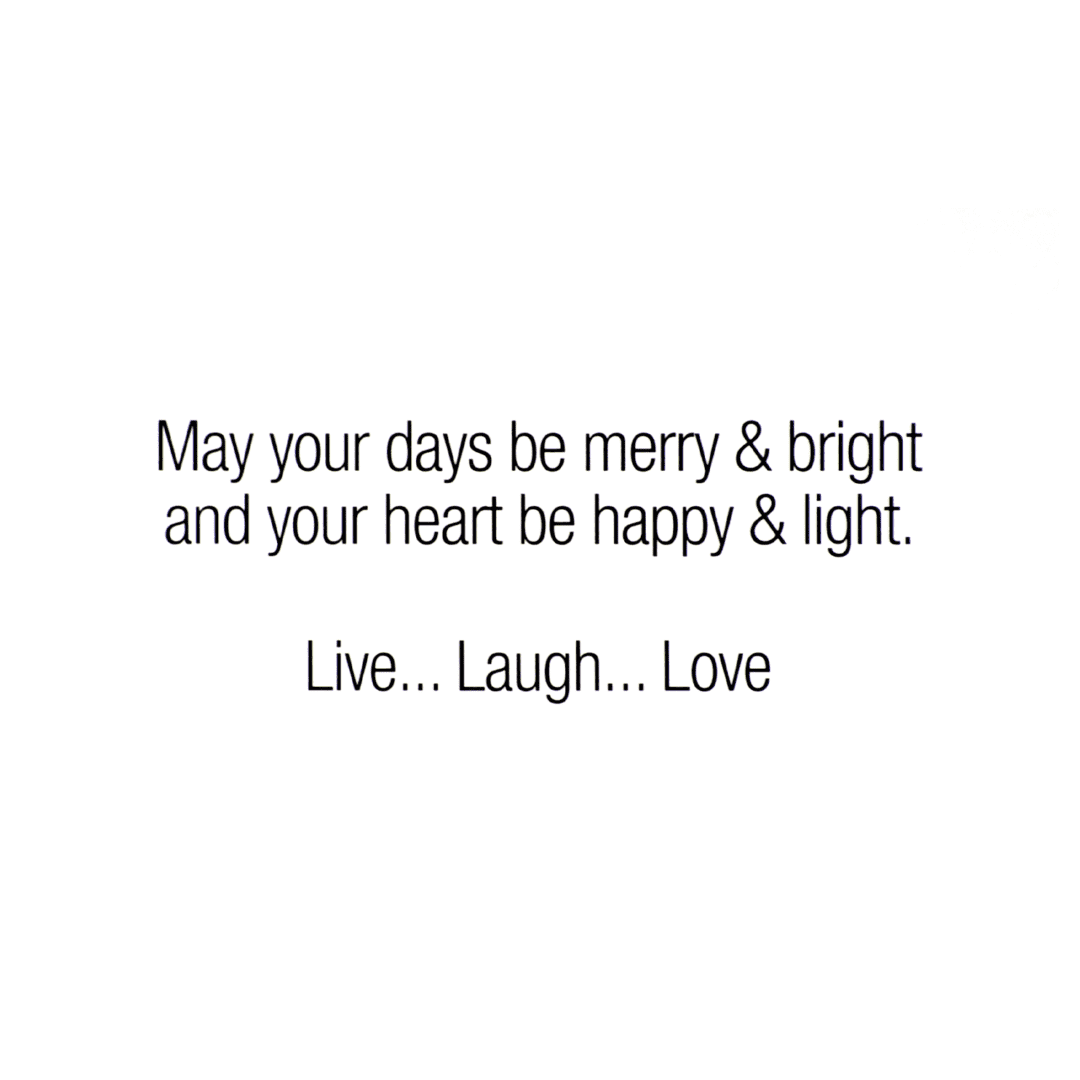 A card with the words may your days be merry and bright