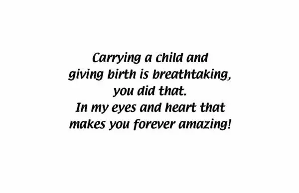 A quote about carrying a child and giving birth.