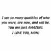 A quote about mom is written in black.