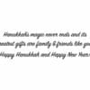 A quote about hanukkah and happy new year.