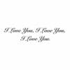 A picture of the words i love you, i love you.