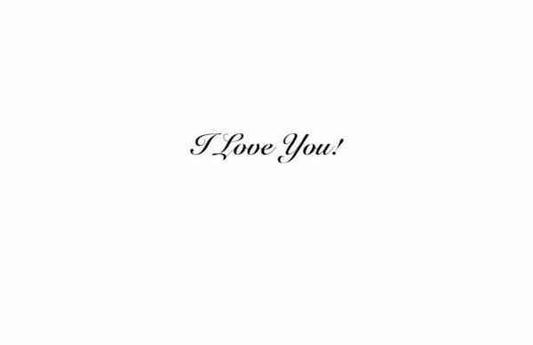 A white background with the words " i love you !" written in black.