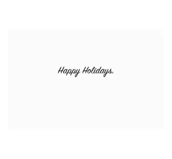 A white card with the words happy holidays written in black.