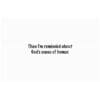 A white card with the words " then i 'm reminded about god 's sense of humor ".